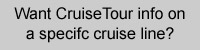 Click Below for Cruisetour Info