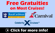 Free Gratuities on all Royal Caribbean, Celebrity, Azamara, Oceania, Crystal and Carnival Cruises